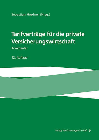 Cover Hopfner Tarifverträge Kommentierung, 12. Auflage Cover des Kommentars zu den Tarifverträgen für die private Versicherungswirtschaft
