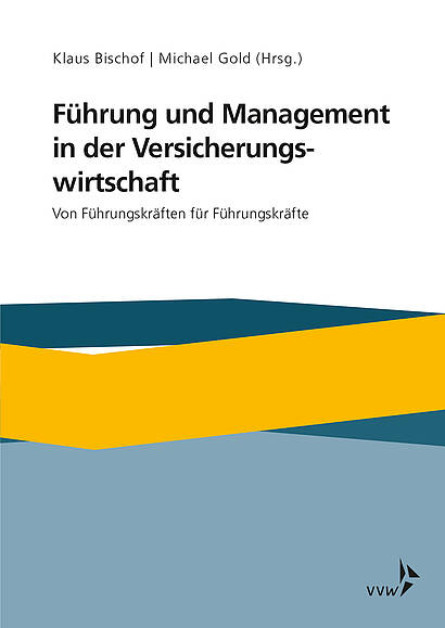 Cover Führung und Management in der Versicherungswirtschaft Cover Führung und Management in der Versicherungswirtschaft